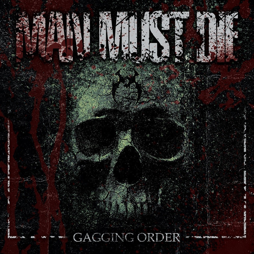 Man Must Die - Gagging Order (2019) Cover
