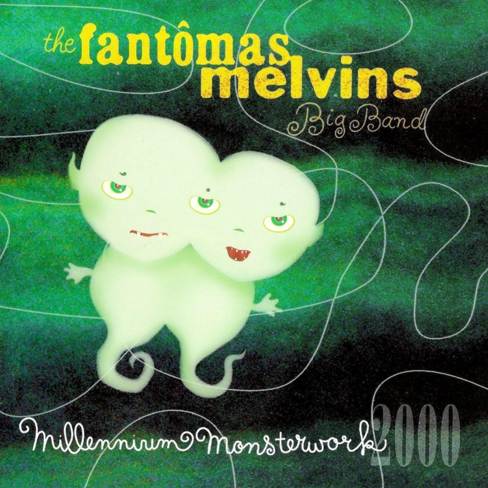 Fantômas Melvins Big Band, The - Millennium Monsterwork 2000 (2002) Cover