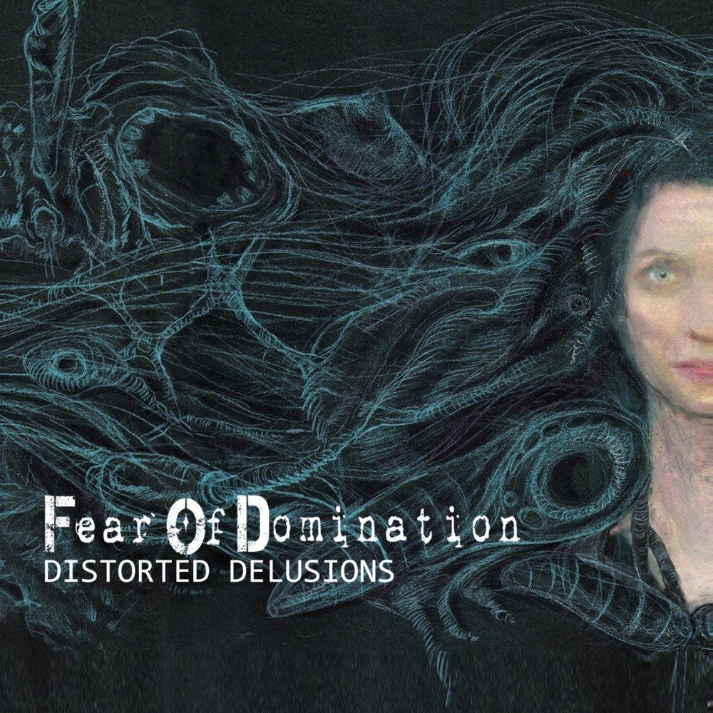 Fear of Domination - Distorted Delusions (2014) Cover
