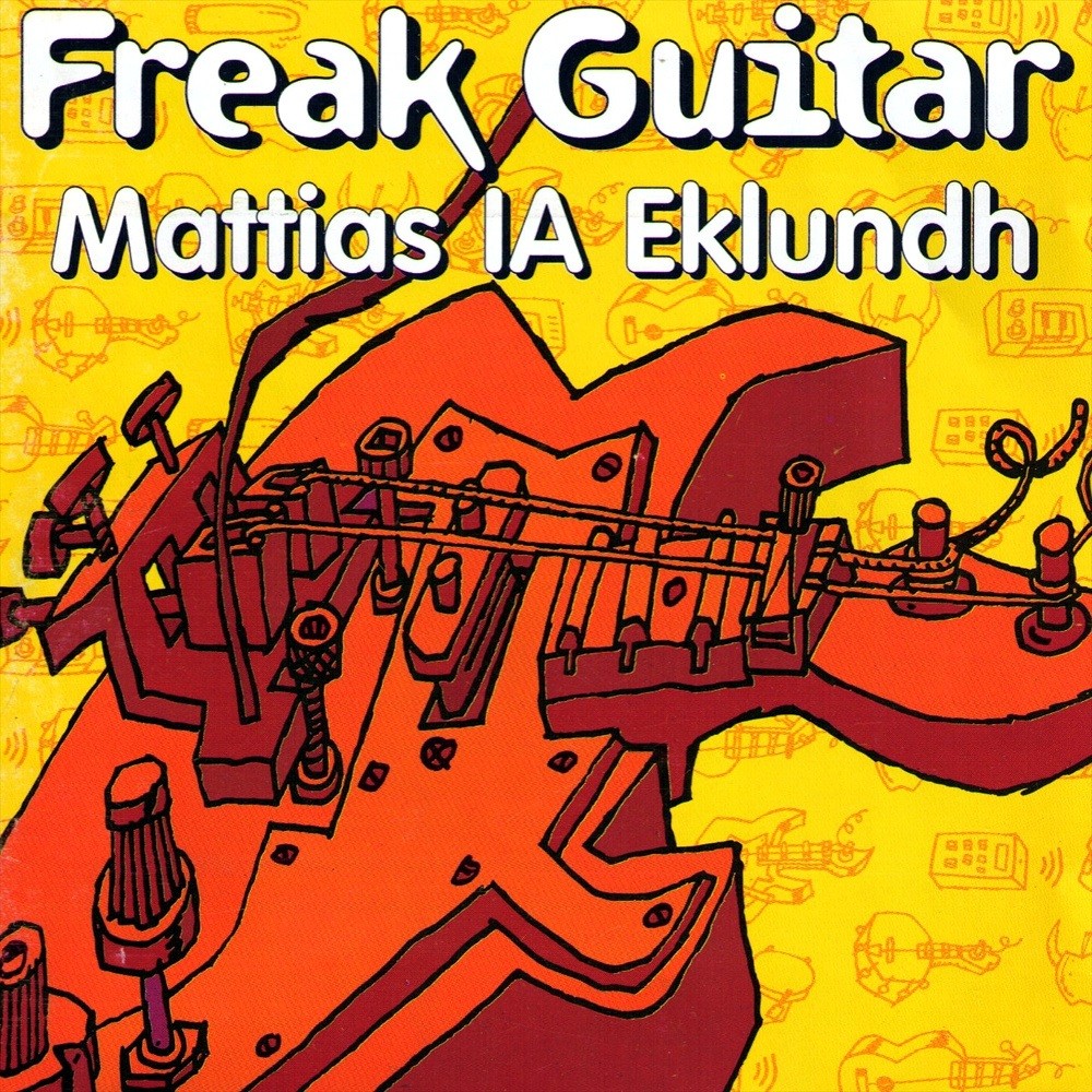 Mattias Eklundh - Freak Guitar (1999) Cover