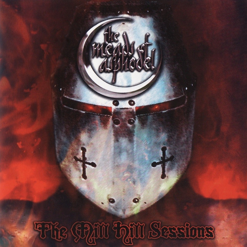 Meads of Asphodel, The - The Mill Hill Sessions (2004) Cover
