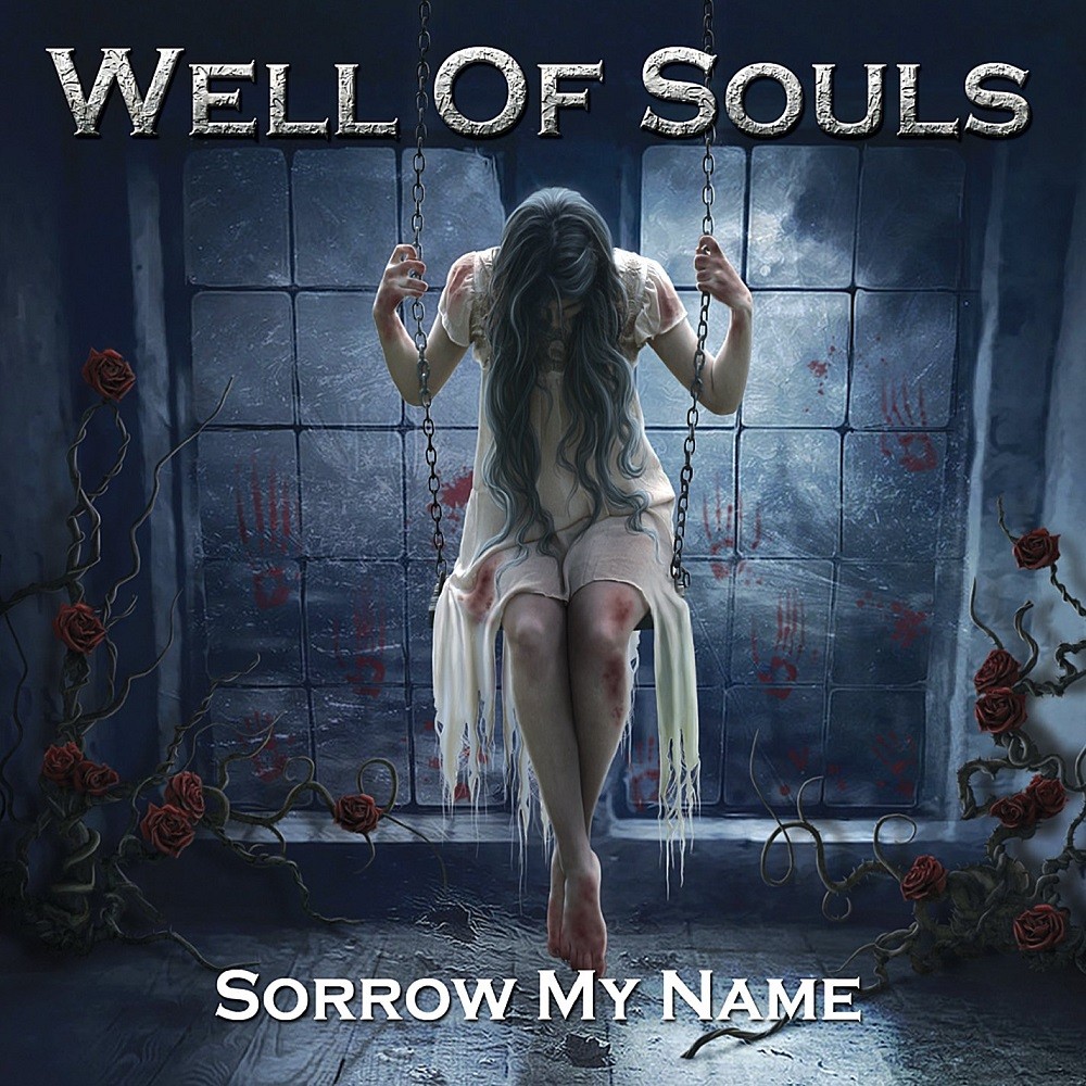 Well of Souls - Sorrow My Name (2012) Cover