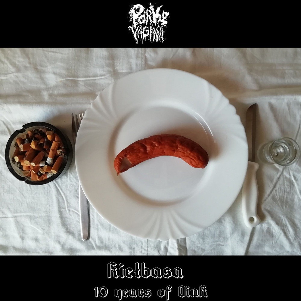 Porky Vagina - Kiełbasa - 10 Years of Oink (2019) Cover