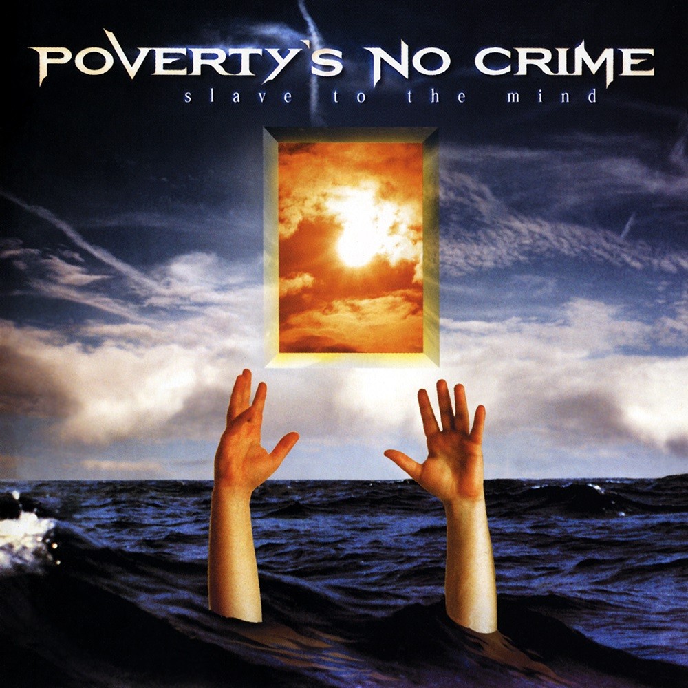 Poverty's No Crime - Slave to the Mind (1999) Cover