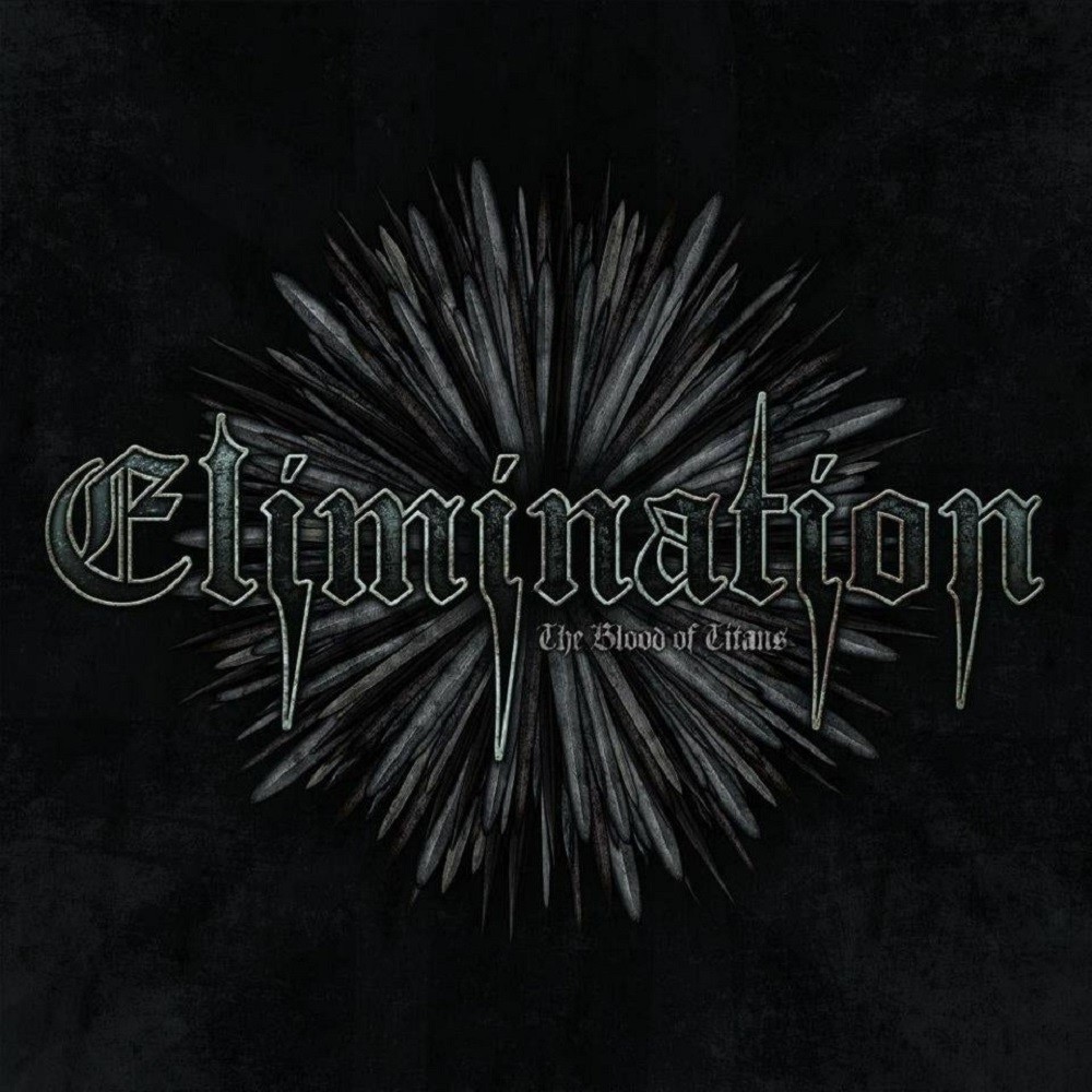 Elimination - The Blood of Titans (2011) Cover