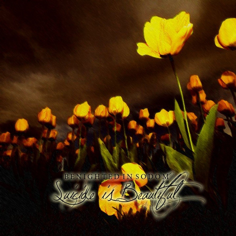 Benighted in Sodom - Suicide is Beautiful (2011) Cover