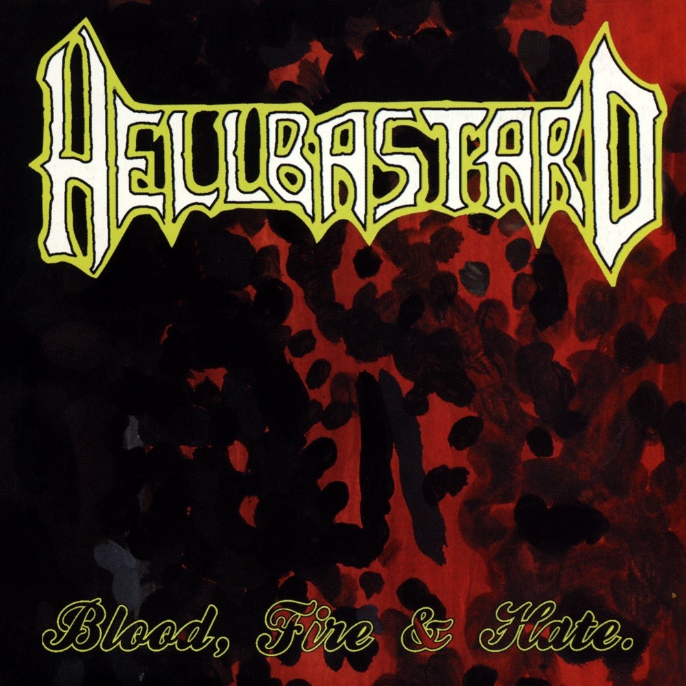 Hellbastard - Blood, Fire and Hate (1999) Cover