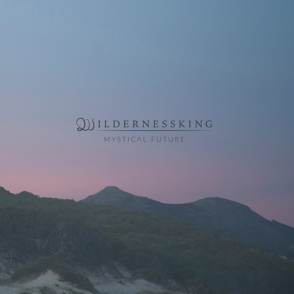 Wildernessking - Mystical Future (2016) Cover