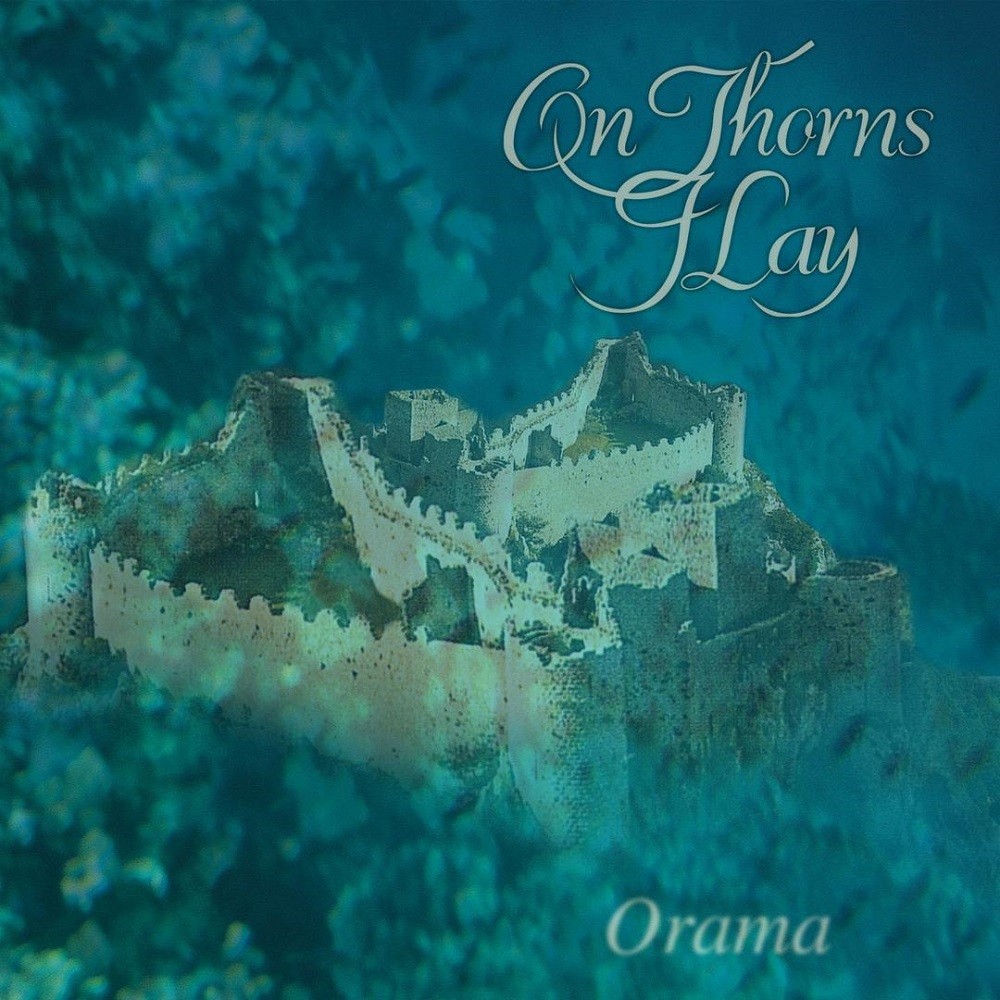 On Thorns I Lay - Orama (1997) Cover