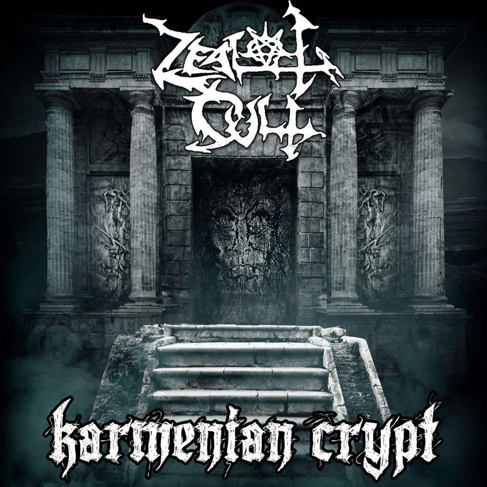 Zealot Cult - Karmenian Crypt