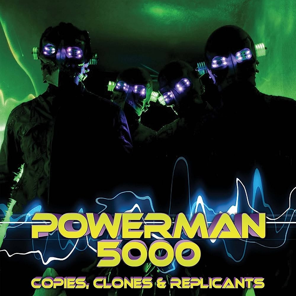 Powerman 5000 - Copies, Clones & Replicants (2011) Cover