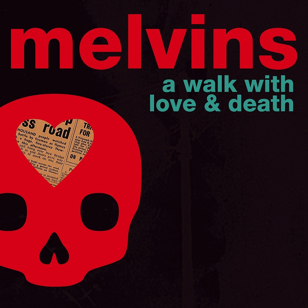 Melvins - A Walk With Love & Death (2017) Cover