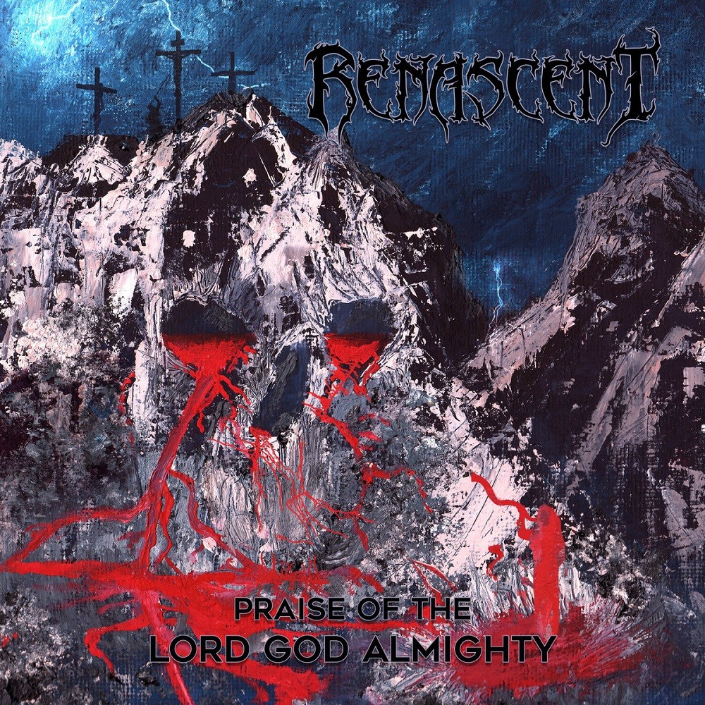 Renascent - Praise of the Lord God Almighty (2016) Cover