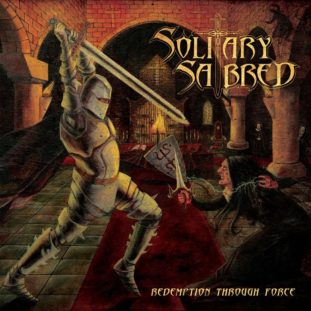 Solitary Sabred - Redemption Through Force (2014) Cover