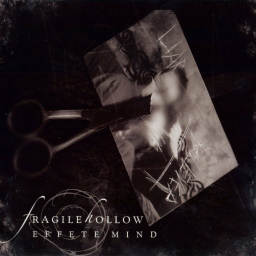 FragileHollow - Effete Mind 2003