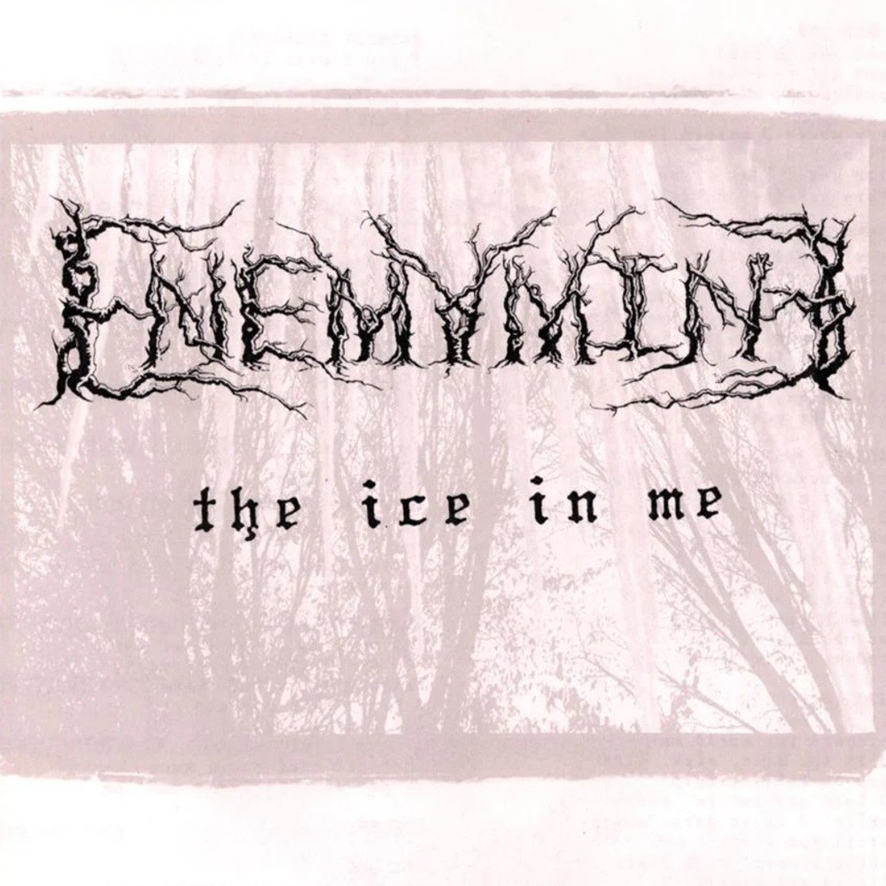 Enemymine - The Ice in Me (2000) Cover