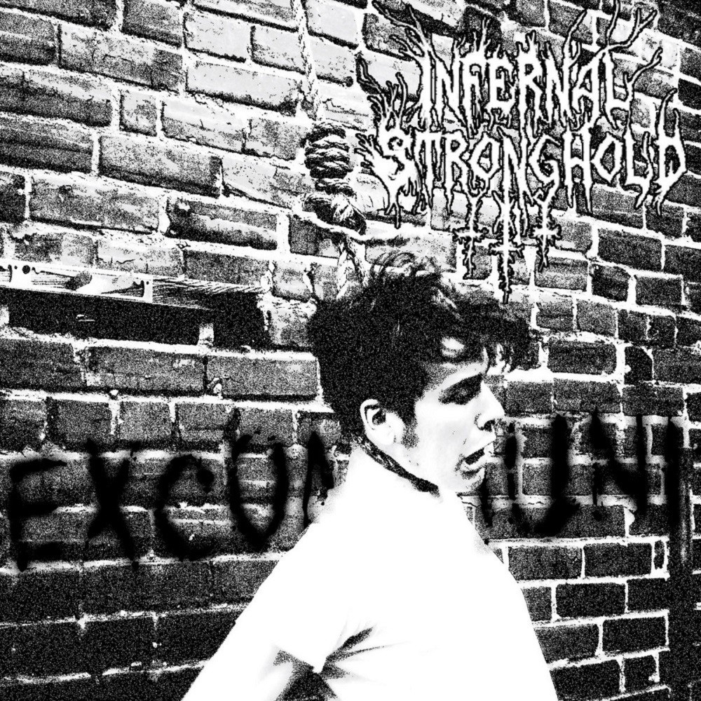 Infernal Stronghold - Excommunicated (2007) Cover
