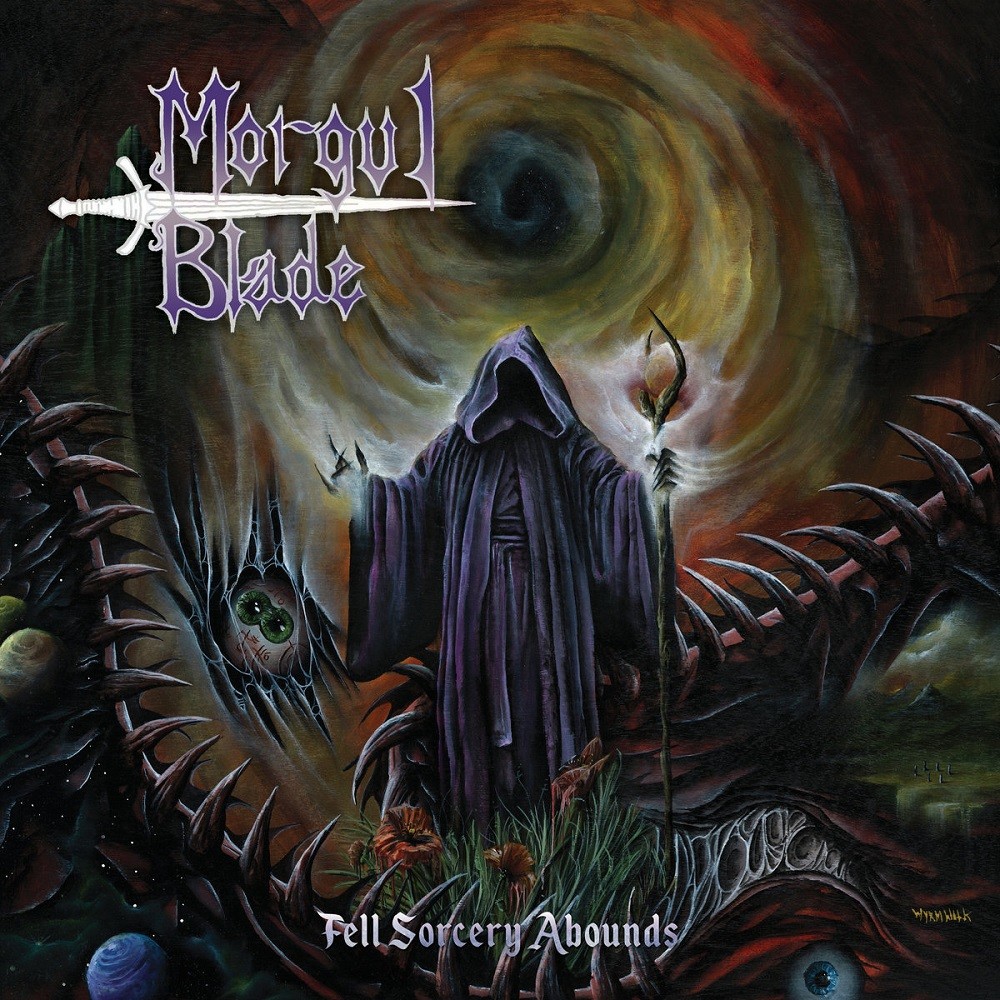 Morgul Blade - Fell Sorcery Abounds (2021) Cover