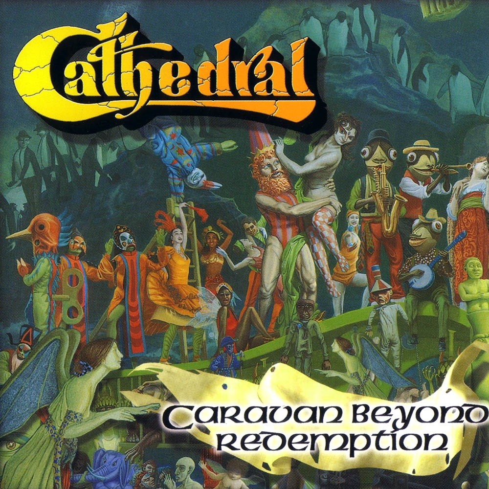 Cathedral - Caravan Beyond Redemption (1998) Cover