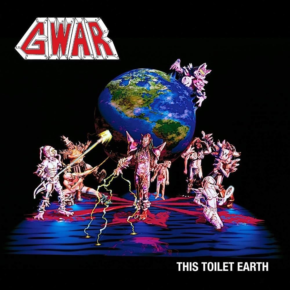 GWAR - This Toilet Earth (1994) Cover