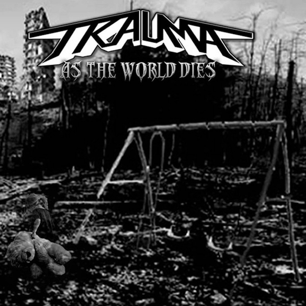 Trauma (USA) - As the World Dies (2018) Cover
