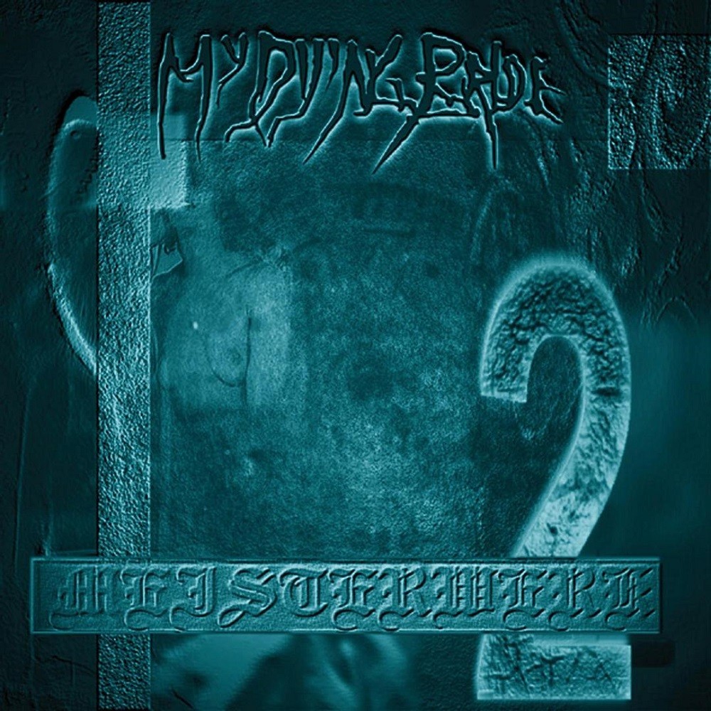 My Dying Bride - Meisterwerk 2 (2001) Cover