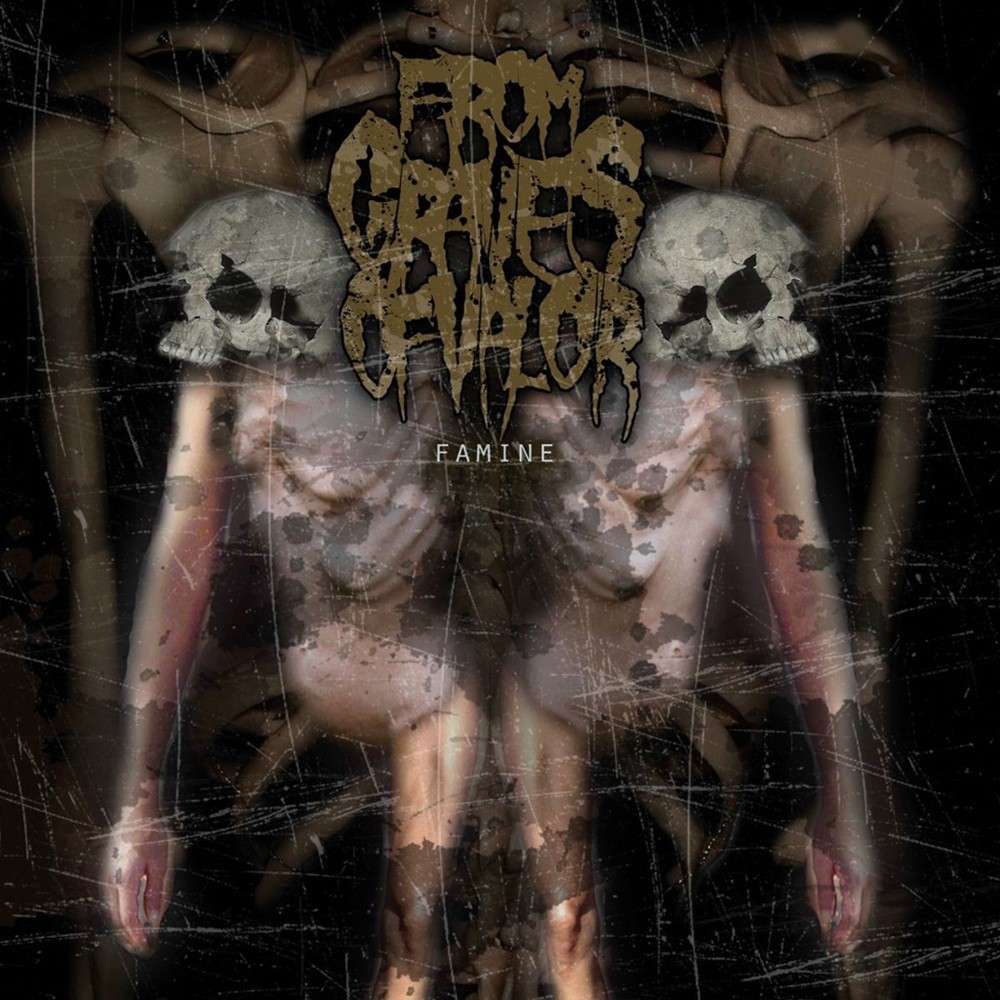 Graves of Valor - Famine (2007) Cover
