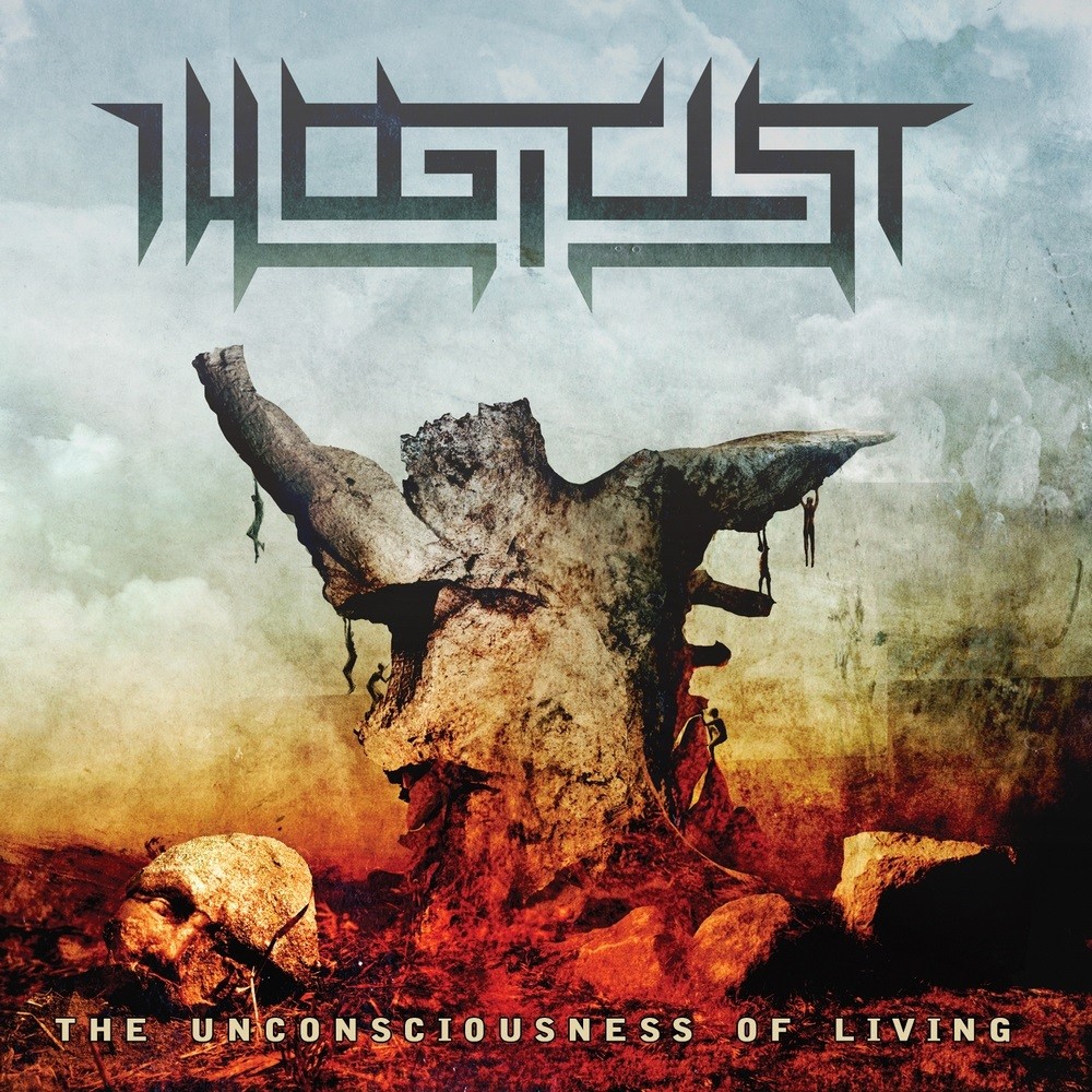 Illogicist - The Unconsciousness of Living (2011) Cover