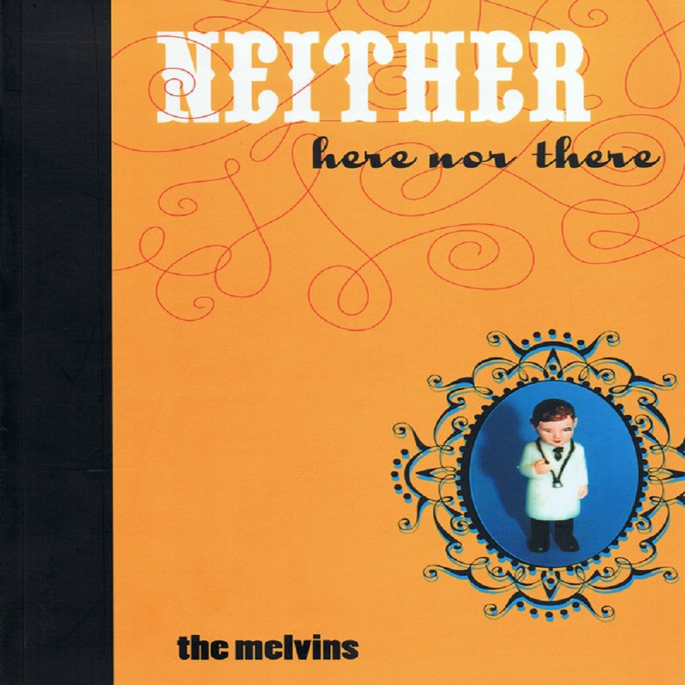 Melvins - Neither Here Nor There (2004) Cover