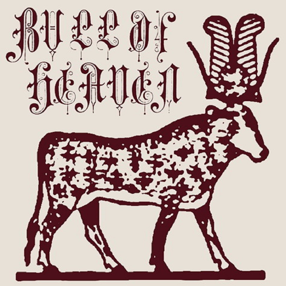 Bull of Heaven - 116: Rituals of the Elements and Feasts of the Times (2009) Cover