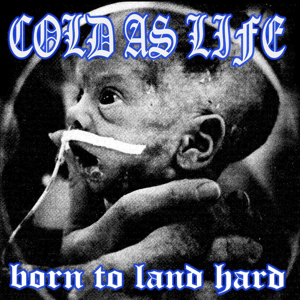 Cold as Life - Born to Land Hard (1998) Cover