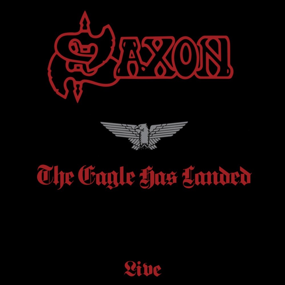 Saxon - The Eagle Has Landed: Live (1982) Cover