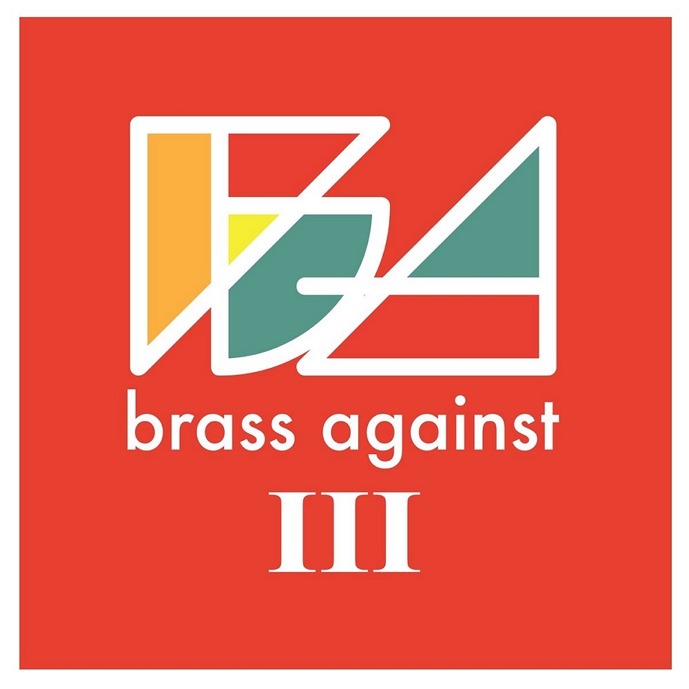 Brass Against - Brass Against III (2020) Cover