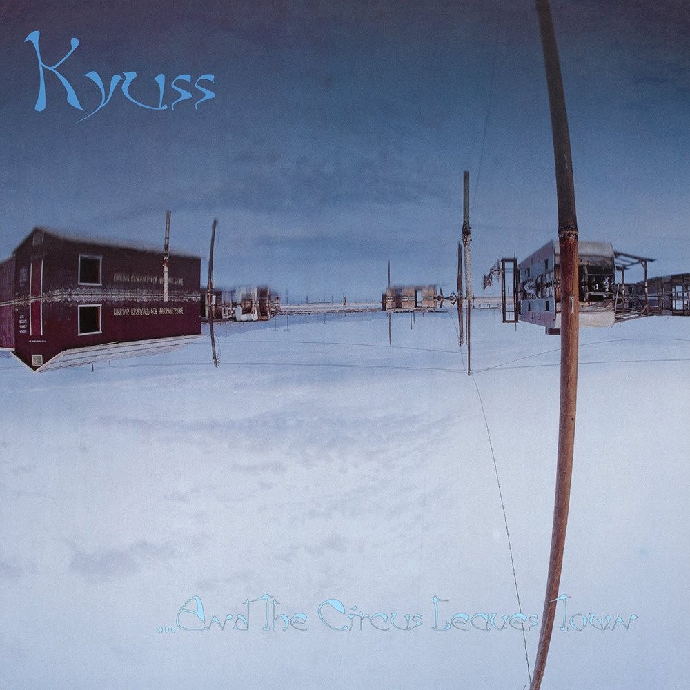 Kyuss - ...And the Circus Leaves Town (1995) Cover