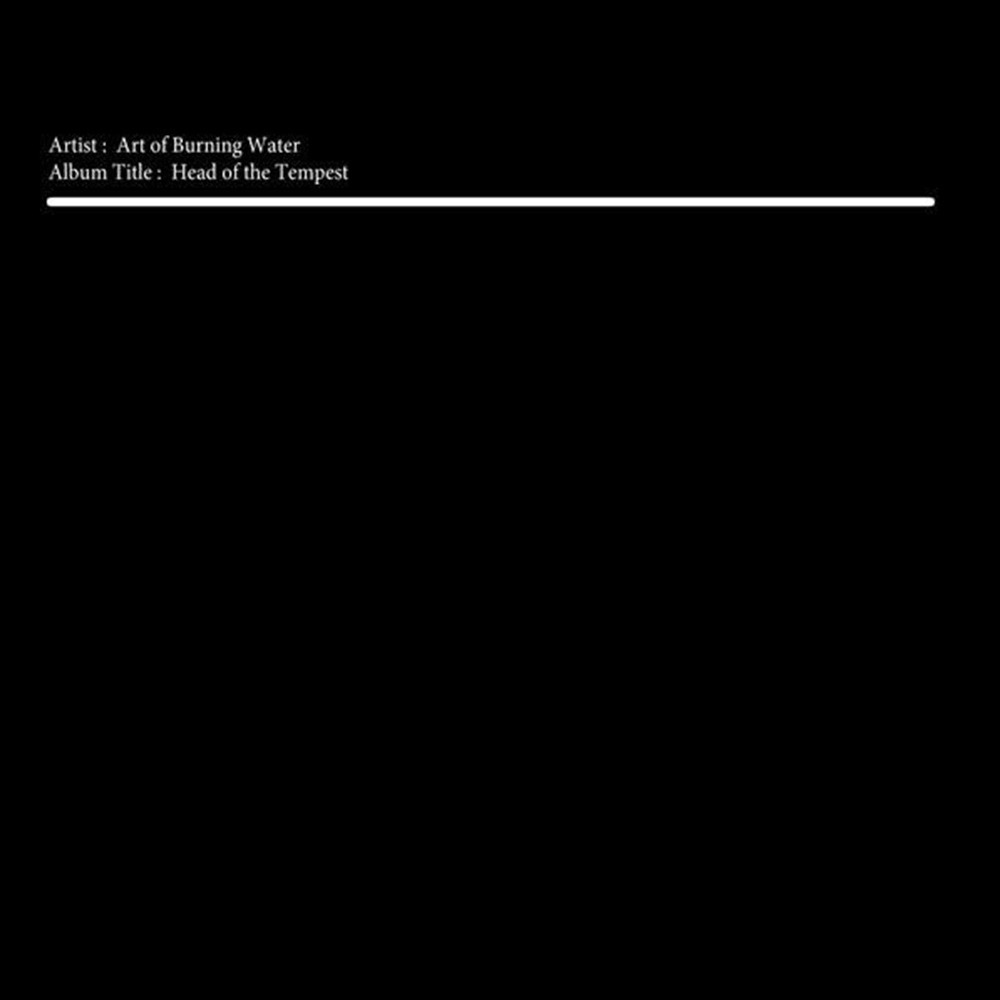 Art of Burning Water - Head of the Tempest (2010) Cover