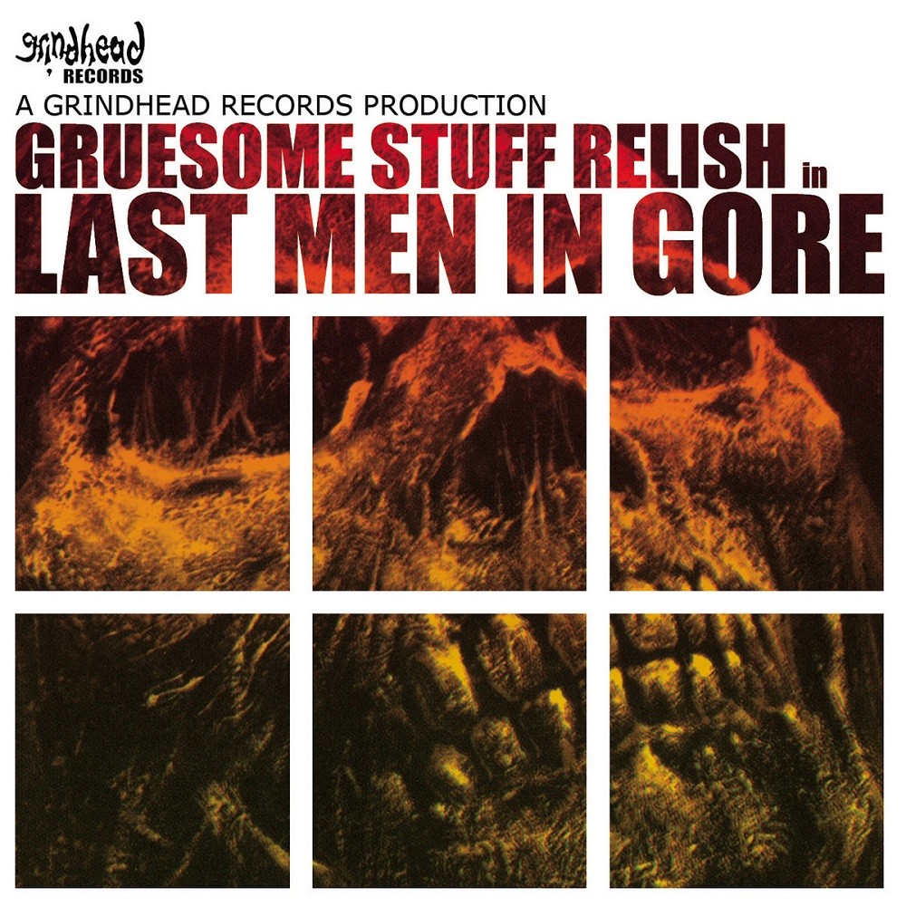Gruesome Stuff Relish - Last Men in Gore (2003) Cover