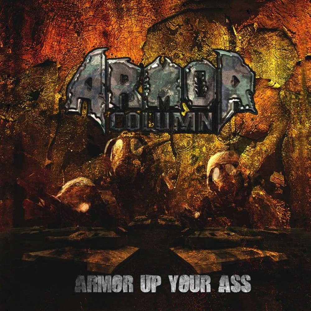 Armor Column - Armor Up Your Ass (2009) Cover
