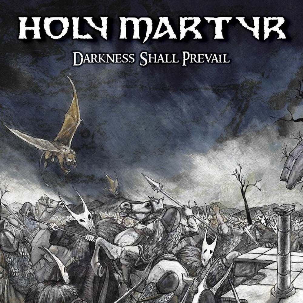 Holy Martyr - Darkness Shall Prevail (2017) Cover