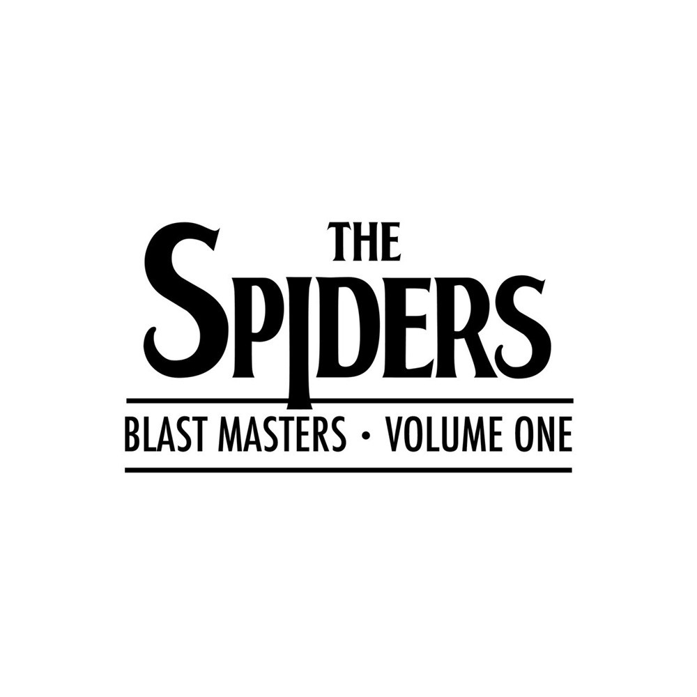 Spider God - The Spiders - Blast Masters Volume One (2023) Cover