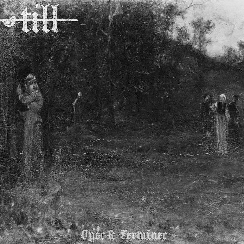 Till - Oyer and Terminer (2021) Cover