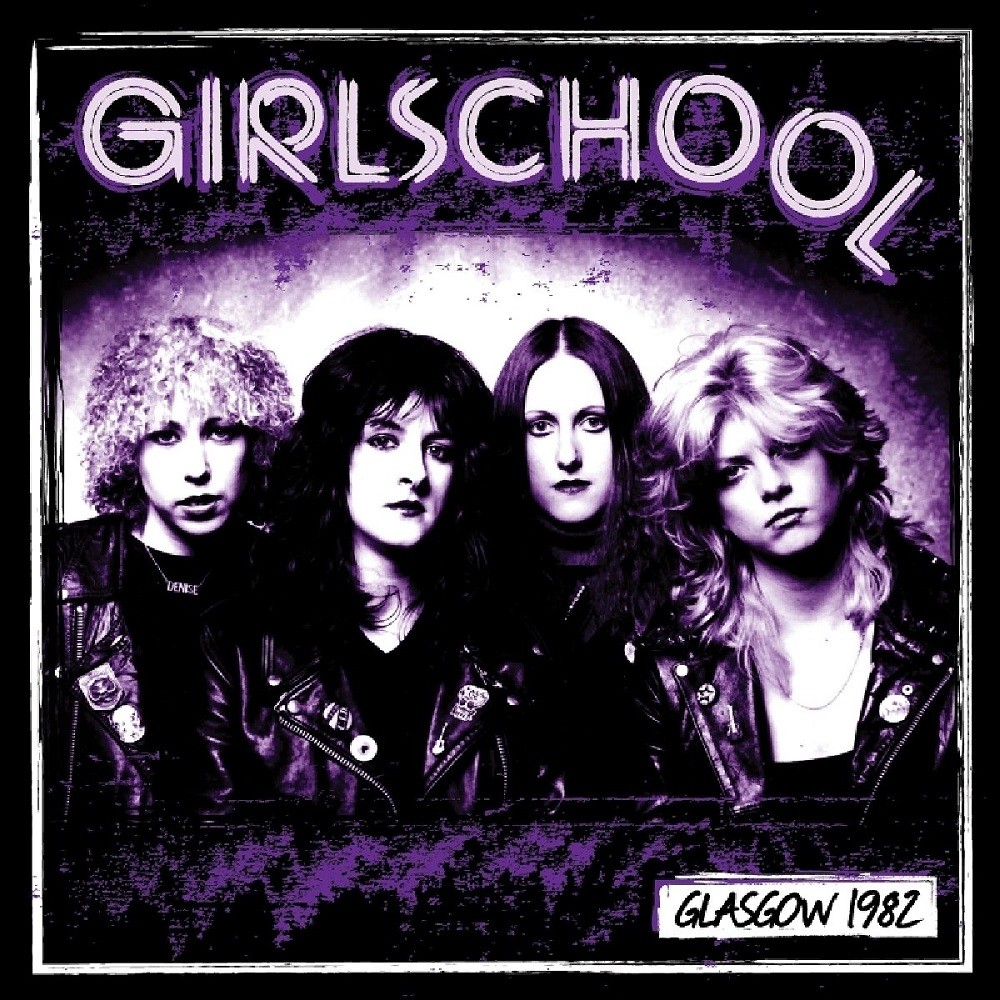 Girlschool - Glasgow 1982 (2015) Cover