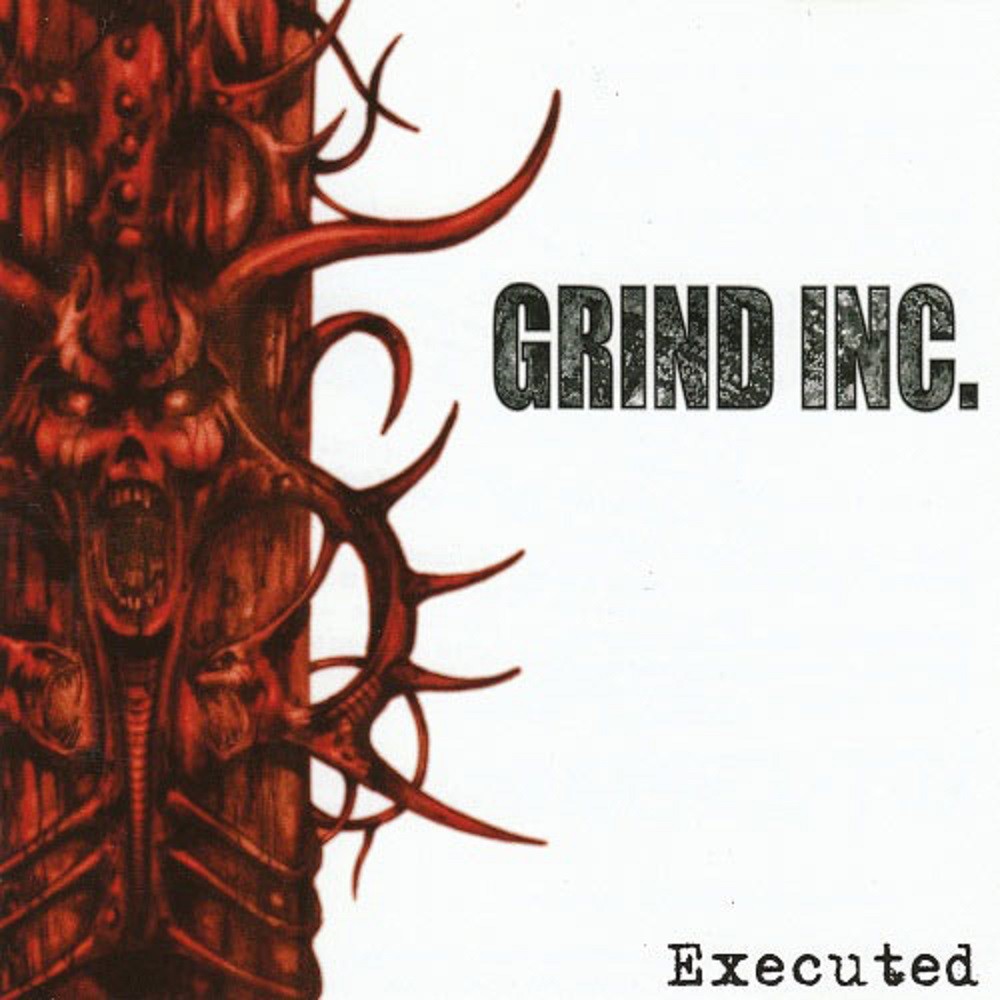 Grind Inc. - Executed (2005) Cover