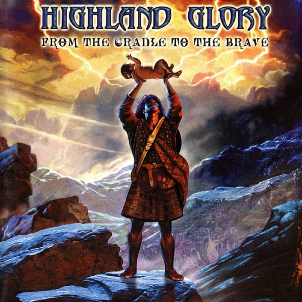 Highland Glory - From the Cradle to the Brave (2003) Cover