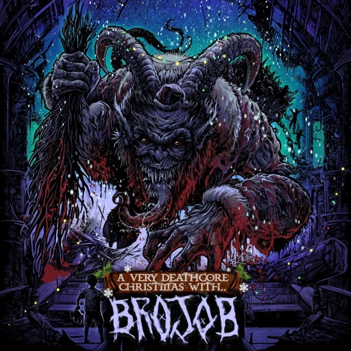 A Very Deathcore Christmas With Brojob