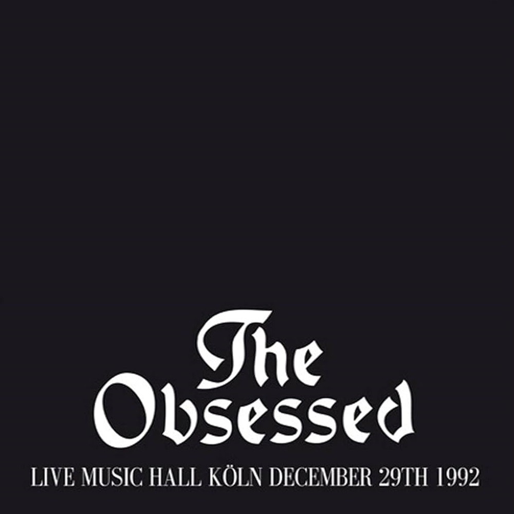Obsessed, The - Live Music Hall Köln December 29th 1992 (2012) Cover