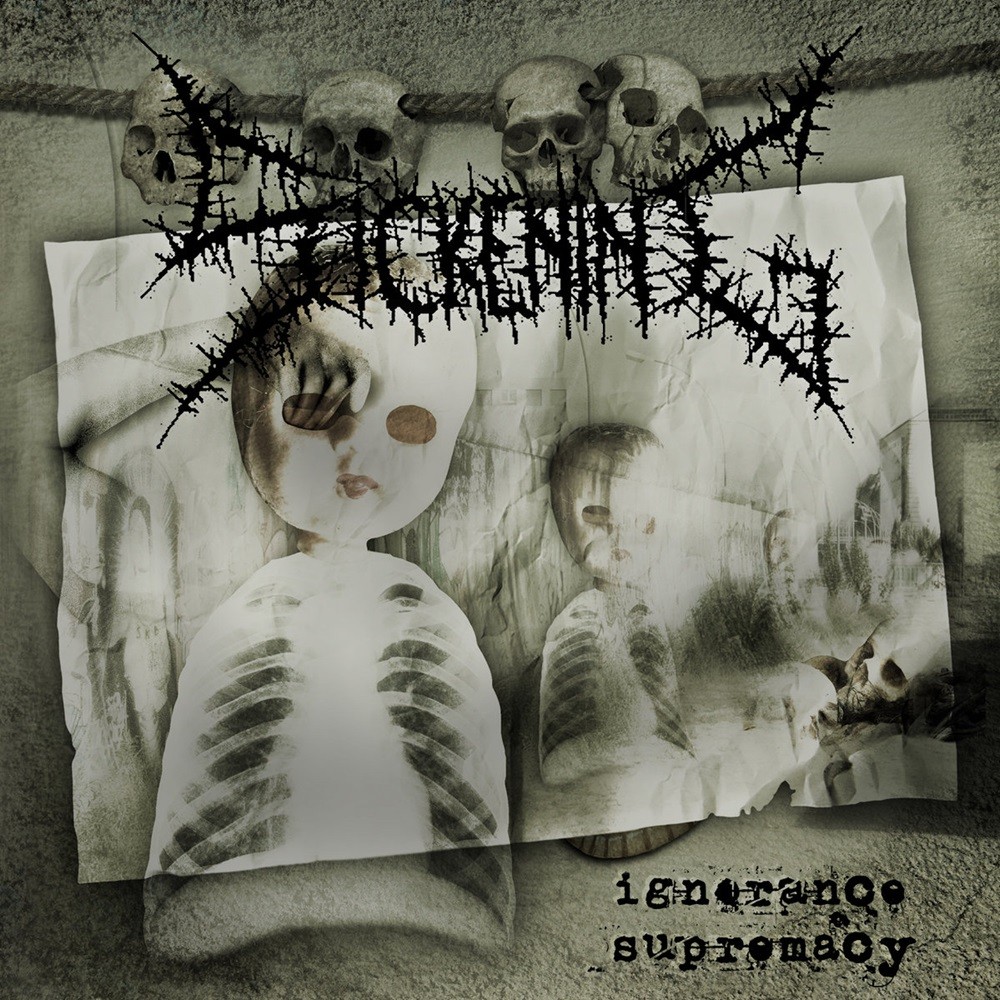 Sickening - Ignorance Supremacy (2008) Cover