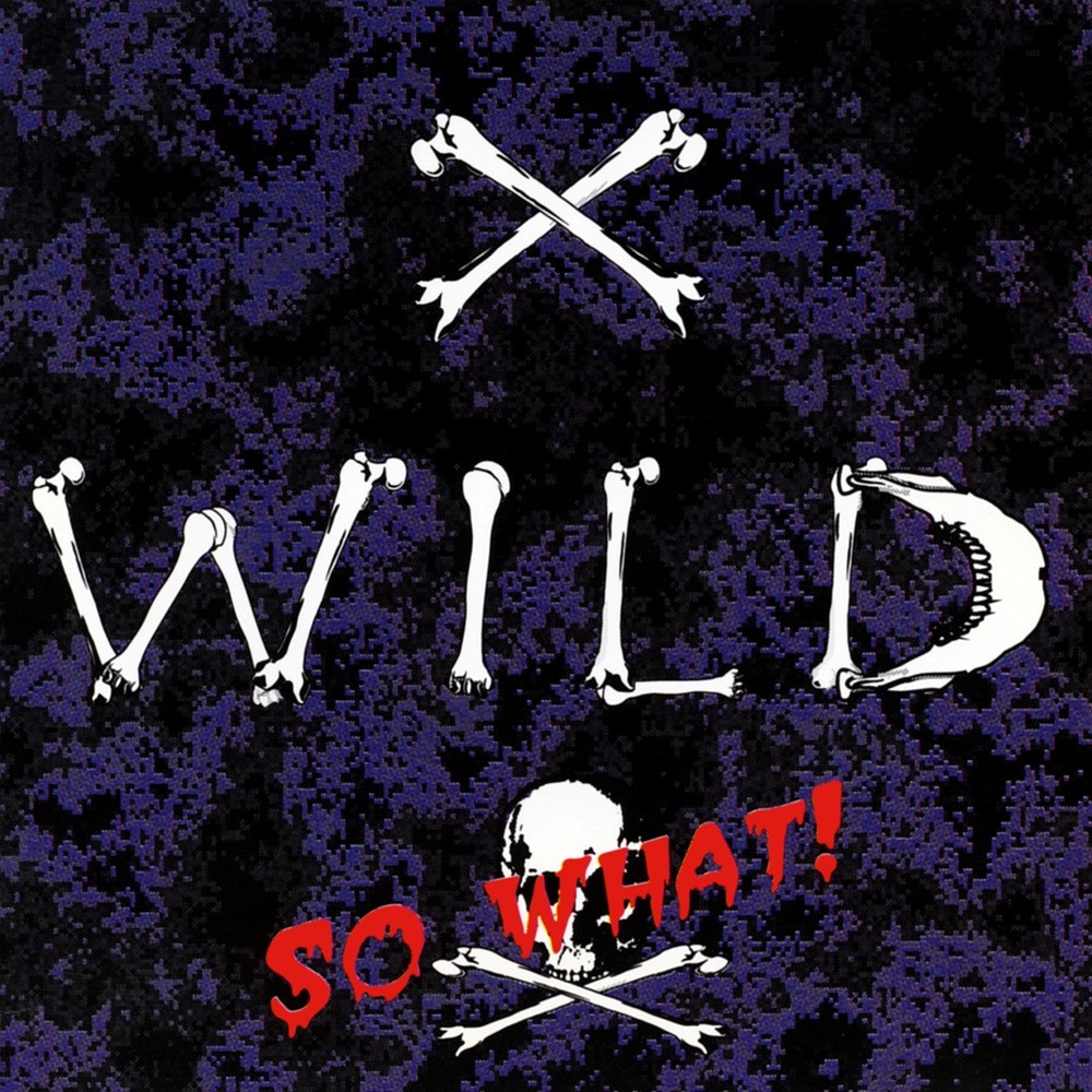X-Wild - So What! (1994) Cover