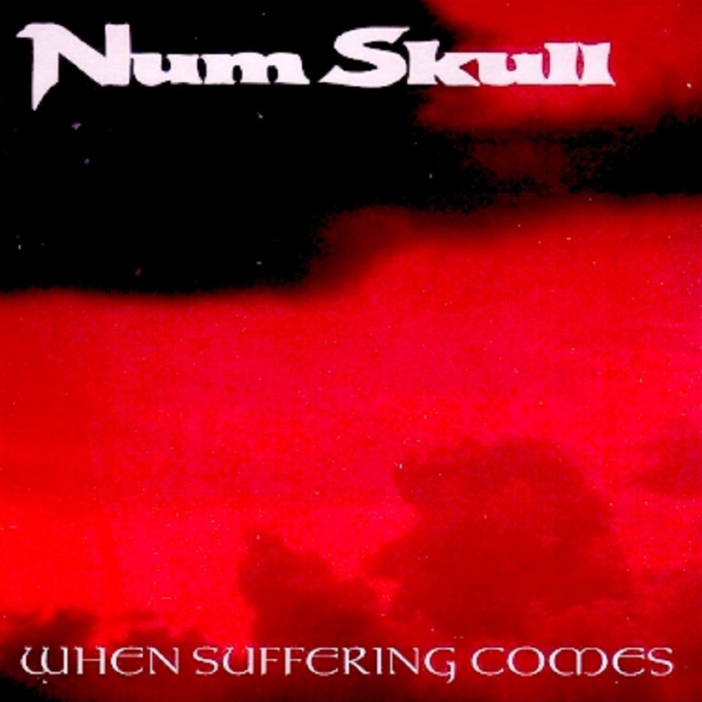 Num Skull - When Suffering Comes (1996) Cover