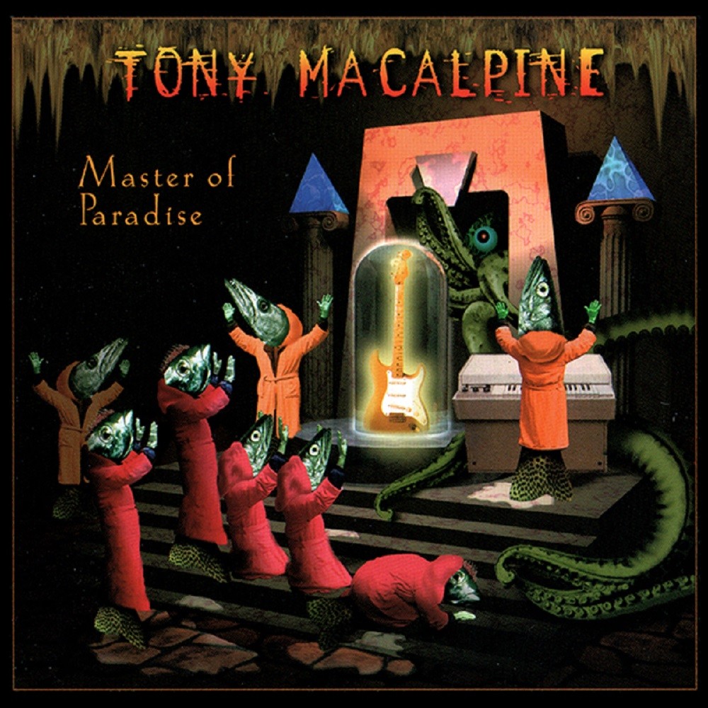 Tony MacAlpine - Master of Paradise (1999) Cover