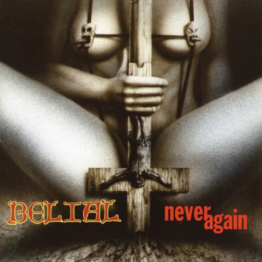 Belial - Never Again (1993) Cover